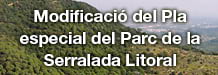 Modificació Pla especial del Parc de la Serralada Litoral