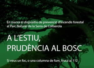 A l'estiu, prudència al bosc. Autor: CPNSC