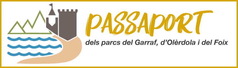 Pasaporte de los parques de El Garraf, de Olèrdola y de El Foix